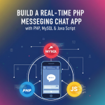Build a Real-Time PHP Chat App with MySQL & JavaScript
